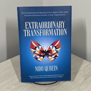 Extraordinary Transformation by Nido Qubein (HB, 2024) High Point University